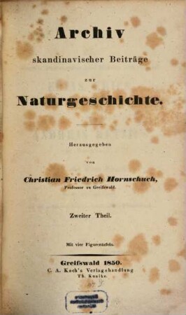 Archiv skandinavischer Beiträge zur Naturgeschichte. 2. 1850
