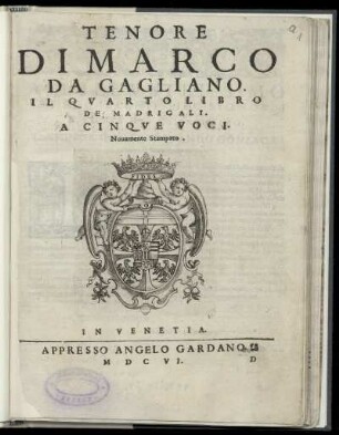 Marco da Gagliano: Il quarto libro de madrigali a cinque voci. Tenore