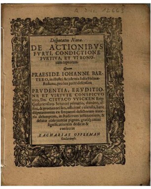 Disputatio Nona. De Actionibus Furti, Condictione Furtiva, Et Vi Bonorum raptorum