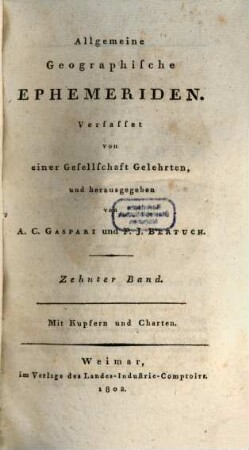 Allgemeine geographische Ephemeriden, 10. 1802