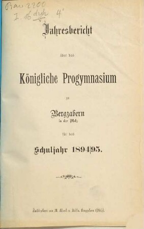 Jahresbericht über das Königliche Progymnasium in Bergzabern : für das Schuljahr ... 1894/95