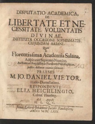 Disputatio Academica, De Libertate Et Necessitate Voluntatis Divinae, Instituta Occasione Sophismatis Cuiusdam Ariani