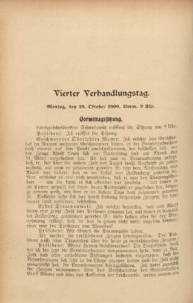 Vierter Verhandlungstag. Montag, den 29. Oktober 1900, Vorm. 9 Uhr