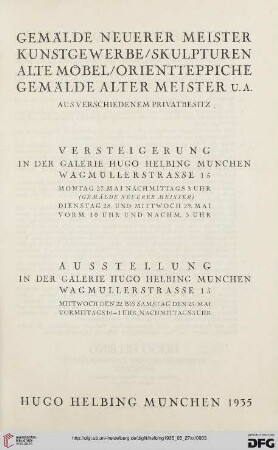 Gemälde neuerer Meister, Kunstgewerbe, Skulpturen, alte Möbel, Orientteppiche, Gemälde alter Meister u. a. - aus verschiedenem Privatbesitz : 27. - 29. Mai 1935