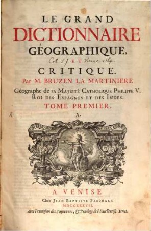 Le grand dictionnaire géographique et critique, 1