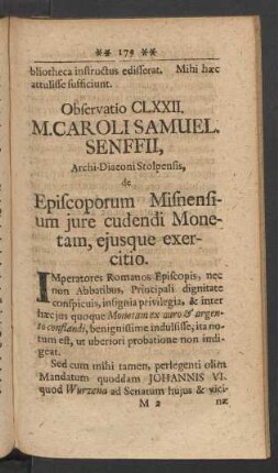 Observatio CLXXII. M. Caroli Samuel Senffii, Archi-Diaconi Stolpensis, de Episcoporum Misnensium jura cudendi Monetam, ejusque exercitio