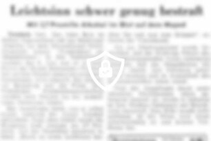 Leichtsinn schwer genug bestraft