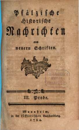 Pfälzische historische Nachrichten aus neuern Schriften. 3. 1784