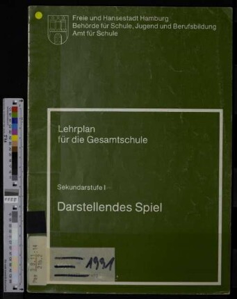 Lehrplan für die Gesamtschule : Sekundarstufe 1 ; Darstellendes Spiel