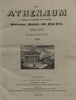 THE ATHENAEUM JOURNAL OF ENGLISH AND FOREIGN Lieterature, Science, and fine Arts. PART CCCVII. - PART CCCXII.