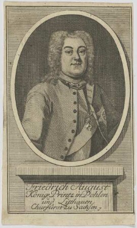 Bildnis des Friedrich August Königl. Printz in Pohlen und Lithauen