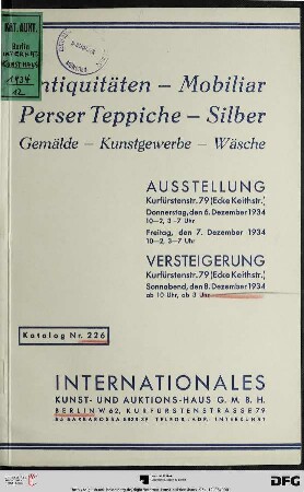 Antiquitäten, Mobiliar, Perser Teppiche, Silber, Gemälde, Kunstgewerbe, Wäsche : Versteigerung: 8. Dezember 1934 (Katalog Nr. 226)