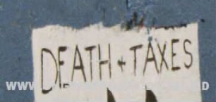 DEATH + TAXES