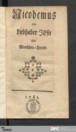 Nicodemus ein Liebhaber Jesu ohne Menschen-Furcht
