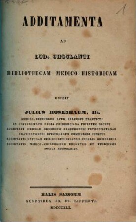 Additamenta ad L. Choulanti bibliothecam medico-historicam, 1