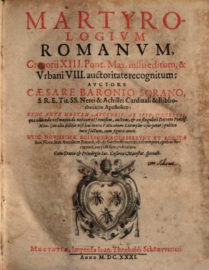 Martyrologium Romanum : Gregorii XIII. Pont. Max. iussu editum, & Urbani VIII. auctoritate recognitum