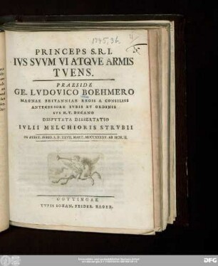 Princeps S.R.I. Ivs Svvm Vi Atqve Armis Tvens