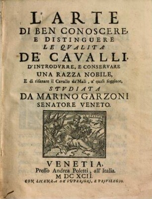 L' arte di ben conoscere e distinguere le qualità de cavalli