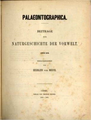 Palaeontographica : Beiträge zur Naturgeschichte d. Vorzeit, 8. 1859/61