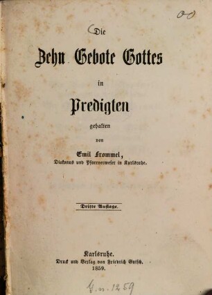 Die Zehn Gebote Gottes in Predigten, gehalten von Emil Frommel
