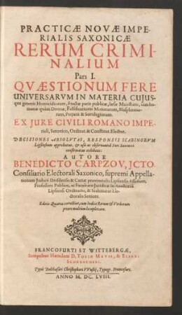 1: Quaestionum Fere Universarum In Materia Cuiusque generis Homicidiorum, Fractae pacis publiae, laesae Maiestatis
