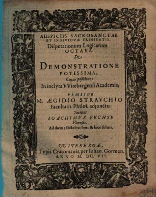 Disputationum Logicarum Octava. De Demonstratione Potissima