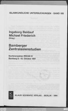 Bamberger Zentralasienstudien : Konferenzakten/ESCAS IV, Bamberg 8. - 12. Oktober 1991