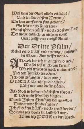 Der Dritte Psalm/ || Gebet vmb hülff vnd rettung/ zusingen || im Thon/ Aus tieffer not [et]c. ||