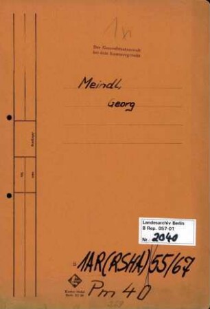 Personenheft Georg Meindl (*08.02.1898), Kriminalsekretär