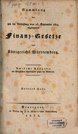 Sammlung der seit der Verfassung vom 25. Sept. 1819 ergangenen Finanz-Gesetze des Königreiches Württemberg. 3