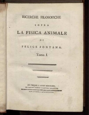 T. 1.: Ricerche filosofiche sopra la fisica animale. T. 1