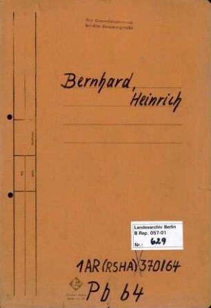 Personenheft Heinrich Bernhard (*13.03.1897), SS-Obersturmbannführer