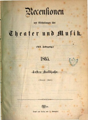 Recensionen und Mittheilungen über Theater und Musik, 11. 1865