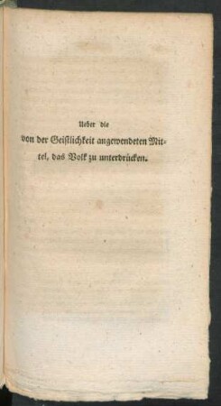 Ueber die von der Geistlichkeit angewendeten Mittel, das Volk zu unterdrücken