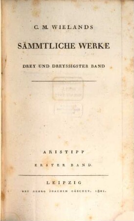 C. M. Wielands Sämmtliche Werke. 33, Aristipp : Erster Band