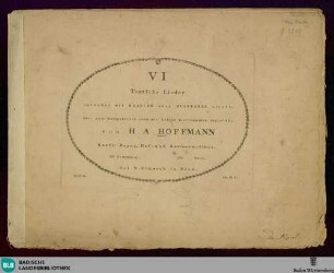 VI teutsche Lieder entweder mit Klavier oder Guitarre allein oder nach Wohlgefallen auch mit beiden Instrumenten zugleich : 2te Sammlung. 5tes Werk