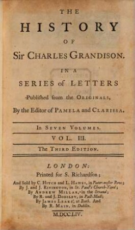 The History Of Sir Charles Grandison : In A Series of Letters ; In Seven Volumes ..., 3