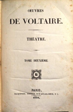Oeuvres complètes de Voltaire, 2. Théatre