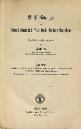 Entscheidungen des Bundesamtes für das Heimatwesen. 21. 1888/89 (1889), 1. Sept. - 1. Sept.