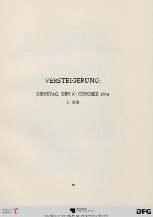 Versteigerung: Dienstag, den 27. Oktober 1914 11 Uhr (Nr. 1-44)