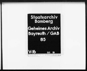Geheimnisverrat des Archivars Will aus dem Geheimen Hausarchiv Plassenburg