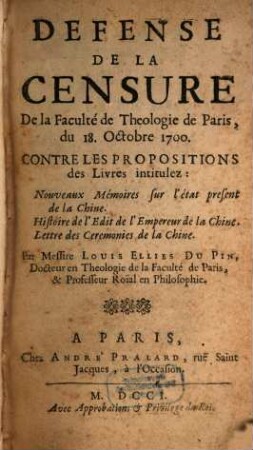 Defense de la Censure de la Faculté de Theolog. de Paris du 18. Oct. 1700