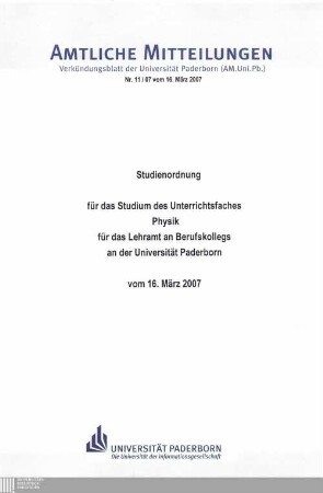 Studienordnung für das Studium des Unterrichtsfaches Physik für das Lehramt an Berufskollegs an der Universität Paderborn : vom 16. März 2007