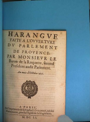 Harangue faite à l'ouverture du Parlement de Provence par M. U. Bar. de la Roquette