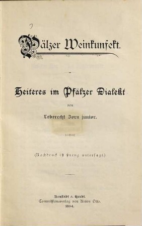 Pälzer Weinkunfekt : Heiteres im Pfälzer Dialekt von Leberecht Zorn