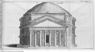 Les delices de l'Italie... 6 Bände. (2. und 3. Band), 3. Band, Falttafel vor Seite 97: Le Pantheon.