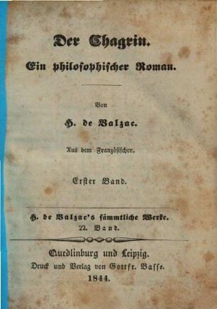H. de Balzac's sämmtliche Werke, 22. Der Chagrin ; 22,1 : ein philosophischer Roman