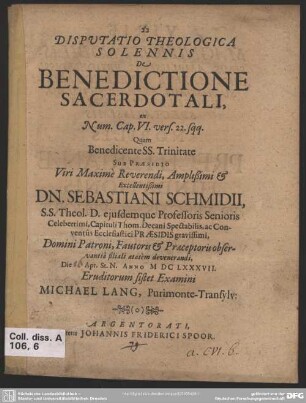 Disputatio Theologica Solennis De Benedictione Sacerdotali : ex Num. Cap. VI. vers. 22. sqq.