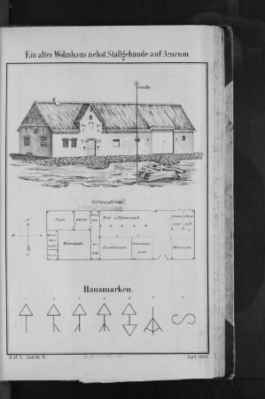 Ein altes Wohnhaus nebst Stallgebäude auf Amrum und Hausmarken 1861