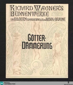 Götterdämmerung : dritter Tag des Bühnenfestspiels: der Ring des Niebelungen von Richard Wagner